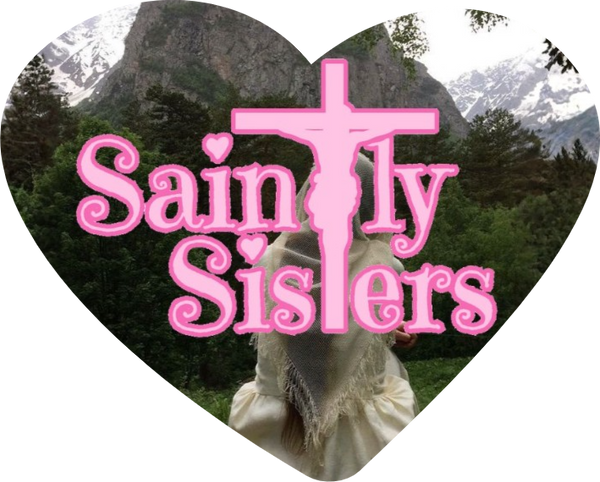 Saintly Sisters